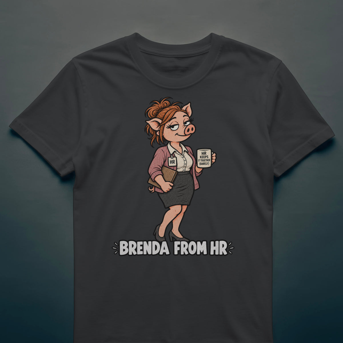 Brenda From HR - T-shirt