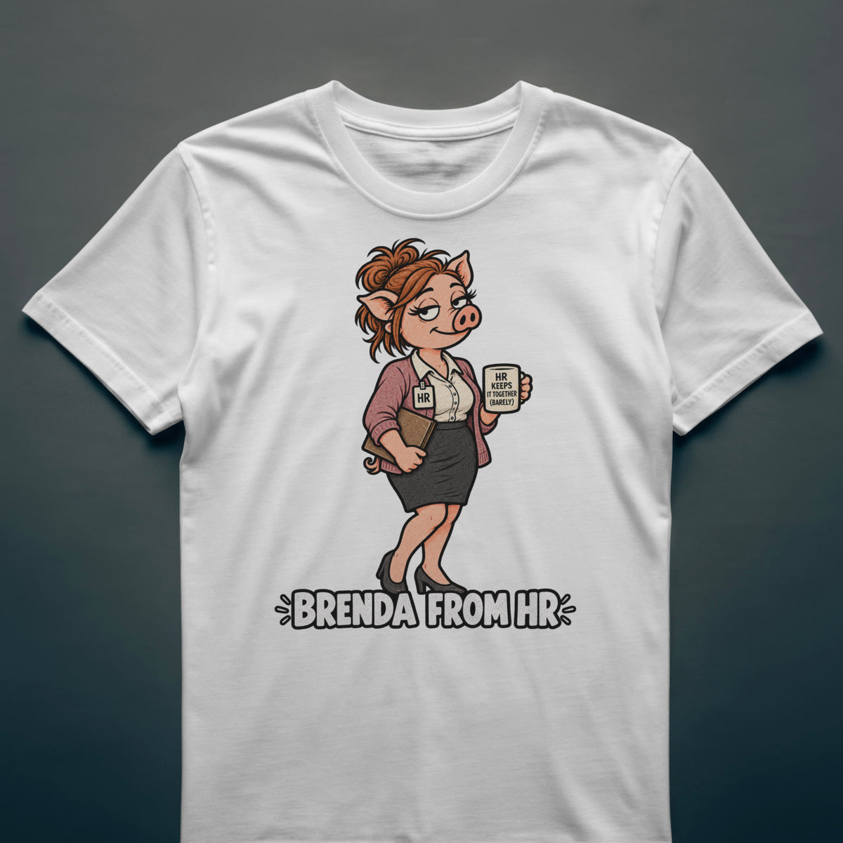 Brenda From HR - T-shirt