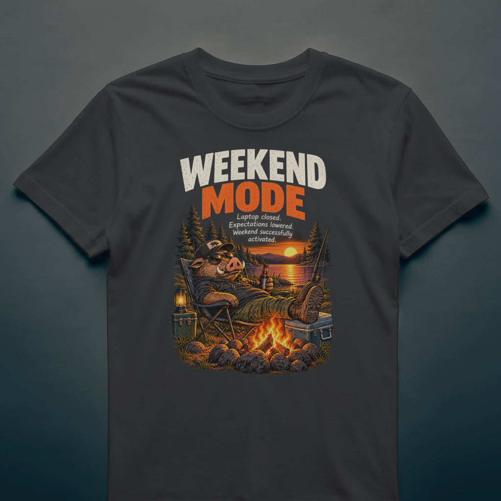 Weekend Mode - T-Shirt