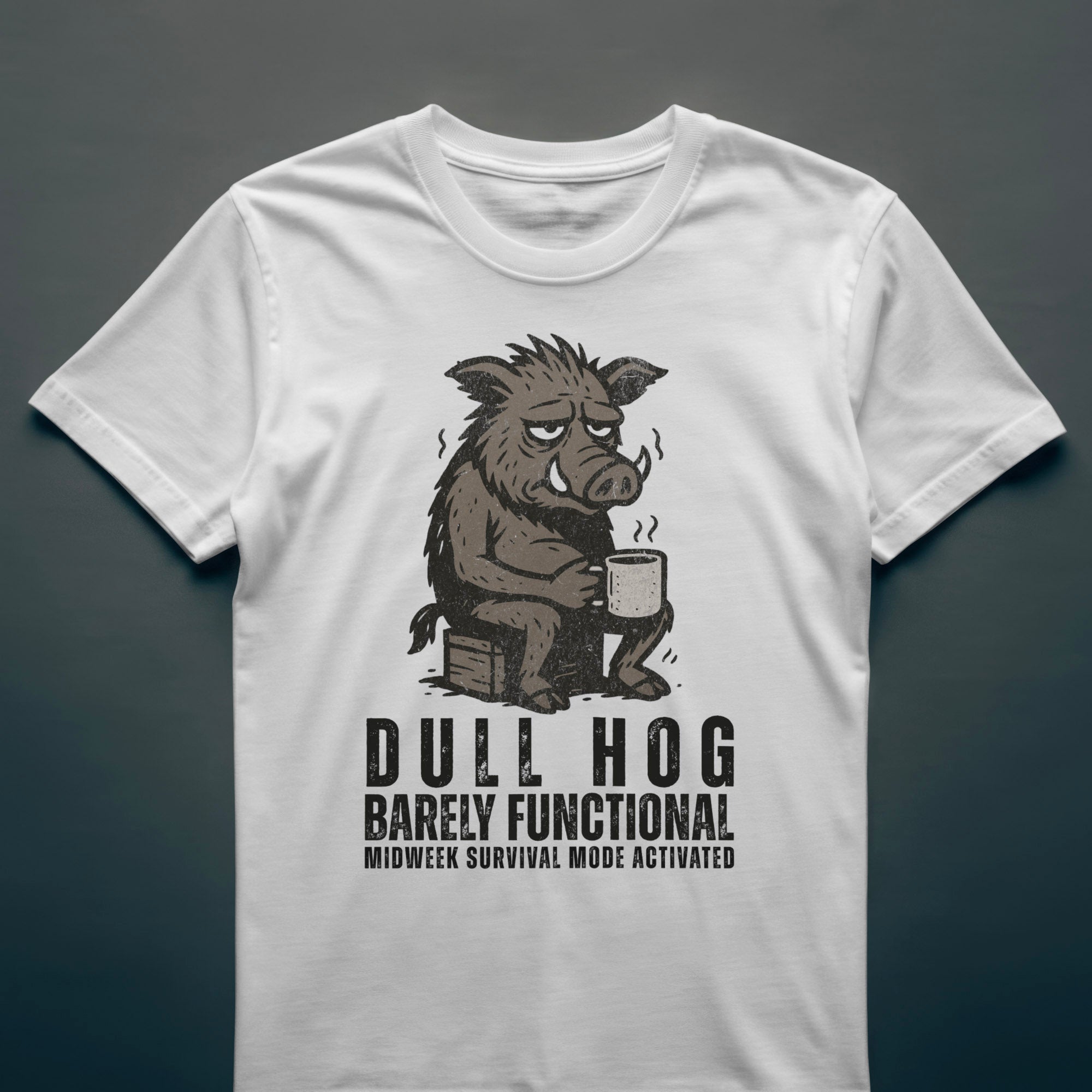 Dull Hog - BARELY FUNCTIONAL - T-shirt