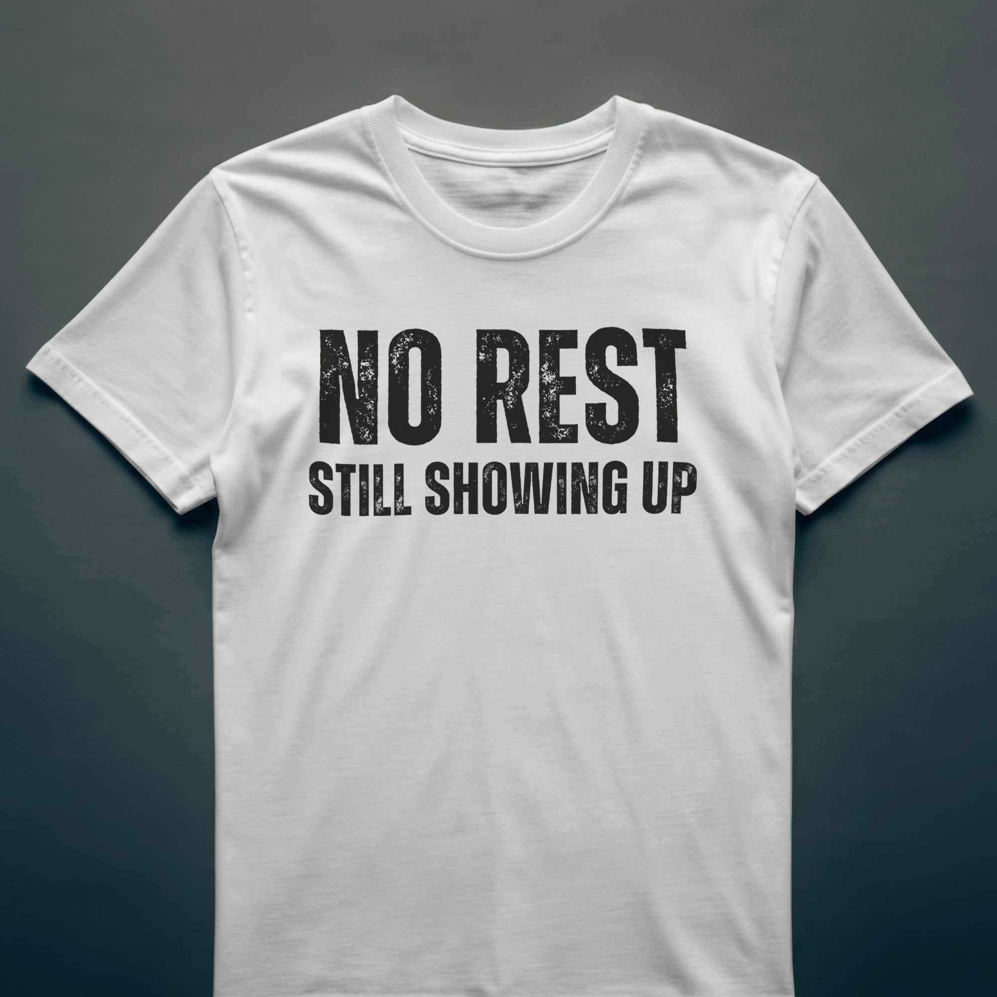 Dull Hog – No Rest, Still Showing Up – T-shirt
