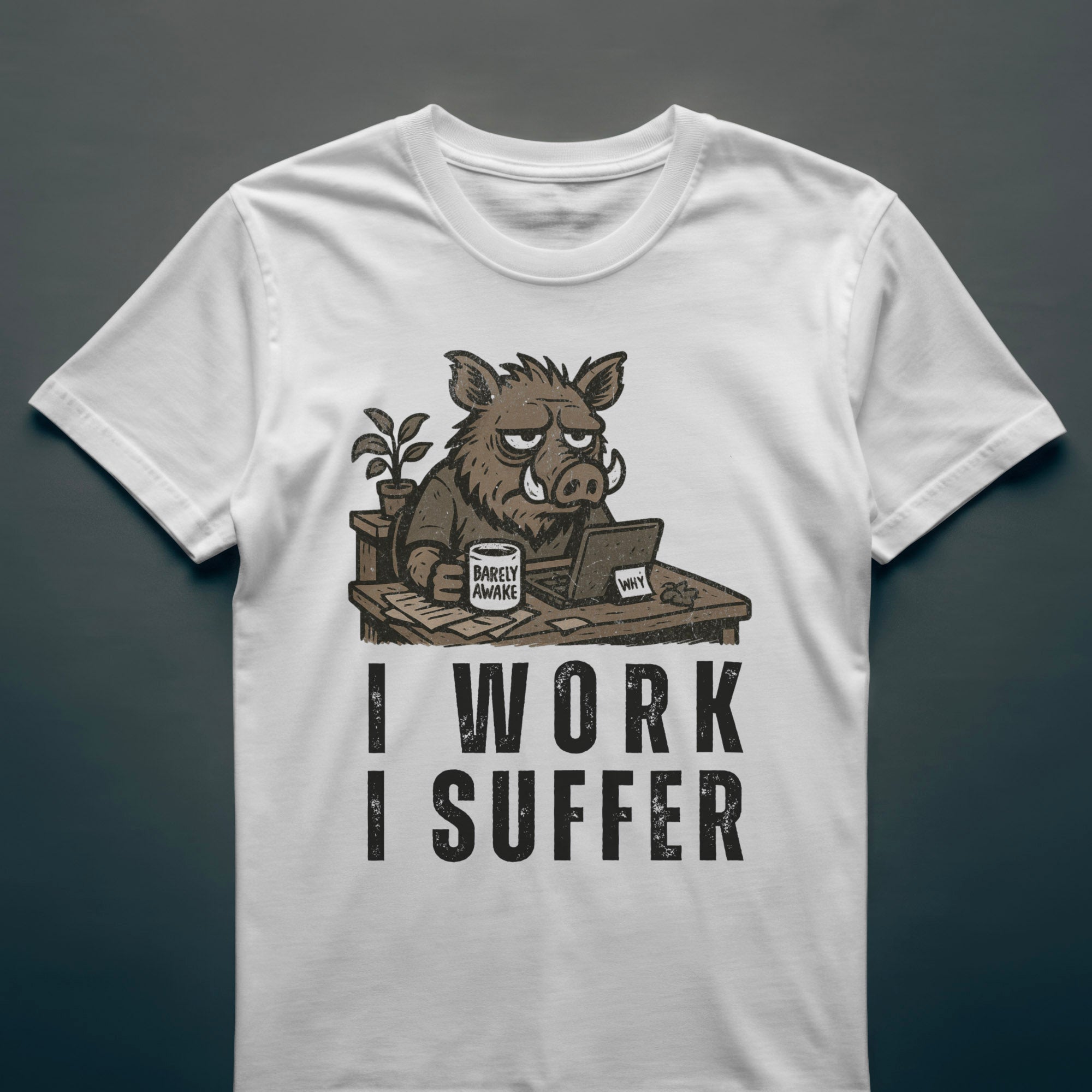 Dull Hog - I WORK - I SUFFER - T-shirt